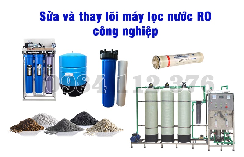 Sửa và thay lõi lọc nước RO công nghiệp