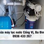 Sửa máy lọc nước Cống Vị, Ba Đình uy tín, chất lượng tốt