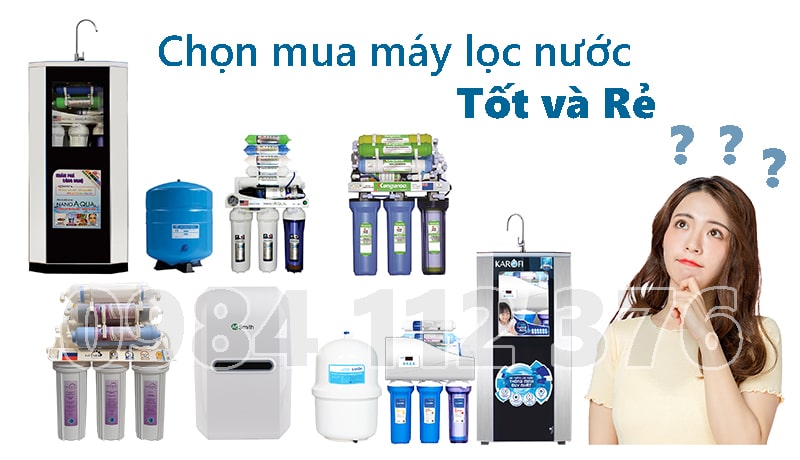 Chọn mua máy lọc nước tốt và rẻ dùng cho gia đình ở Hà Nội
