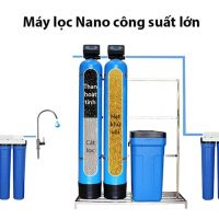 Máy lọc nước Nano công suất lớn