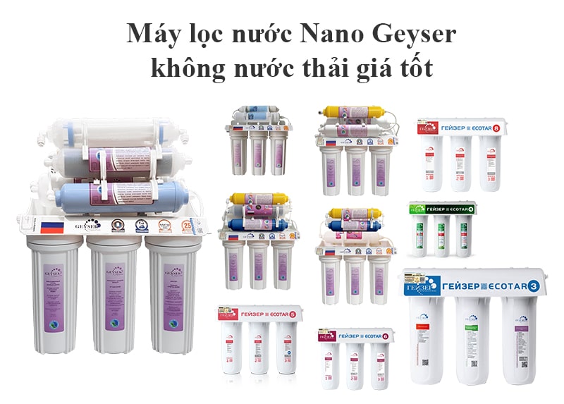 Mua máy lọc nước Nano Geyser Nga, không nước thải, giá tốt ở Ba Đình