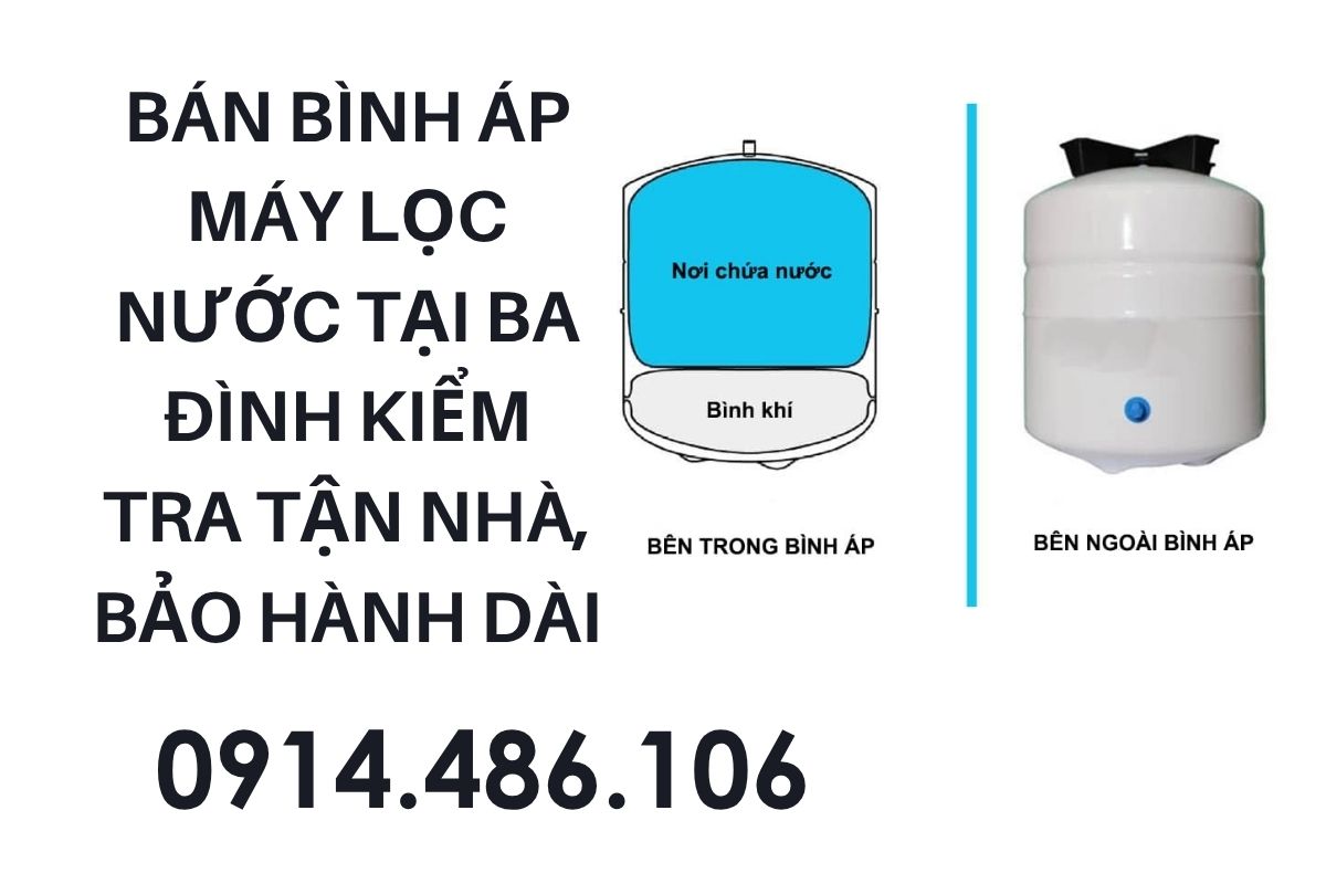 Bán Bình Áp Máy Lọc Nước Tại Ba Đình – Kiểm Tra Tận Nhà, Bảo Hành Dài Hạn
