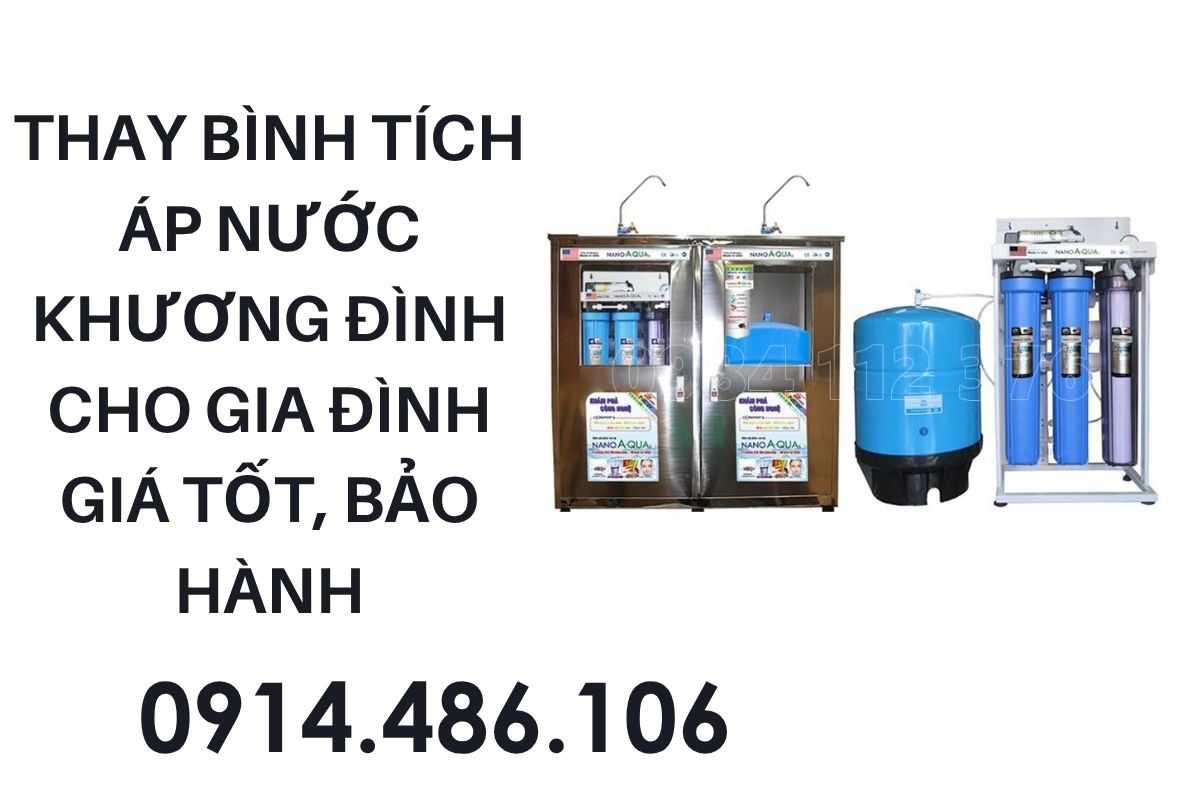 Thay Bình Tích Áp Nước Khương Đình Cho Gia Đình – Giá Tốt, Chính Hãng, Có Bảo Hành