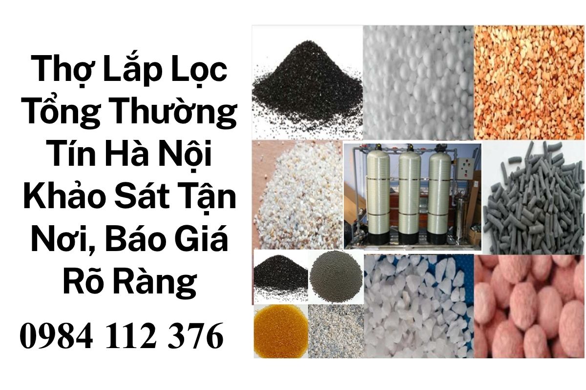 Đơn Vị Thay Vật Liệu Lọc Đầu Nguồn Uy Tín Thường Tín Hà Nội