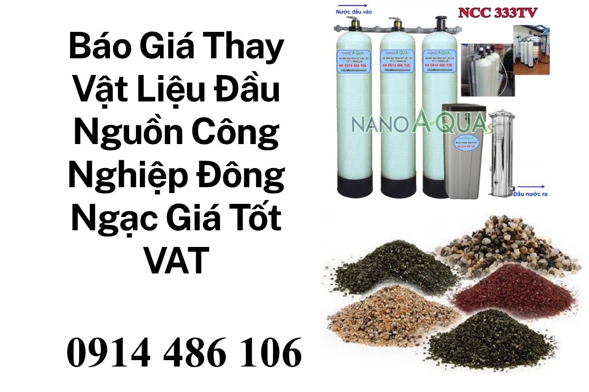 Báo Giá Thay Vật Liệu Đầu Nguồn Công Nghiệp Đông Ngạc Giá Tốt, Có VAT