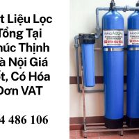 Vật Liệu Lọc Tổng Tại Phúc Thịnh Hà Nội Giá Tốt, Có Hóa Đơn VAT
