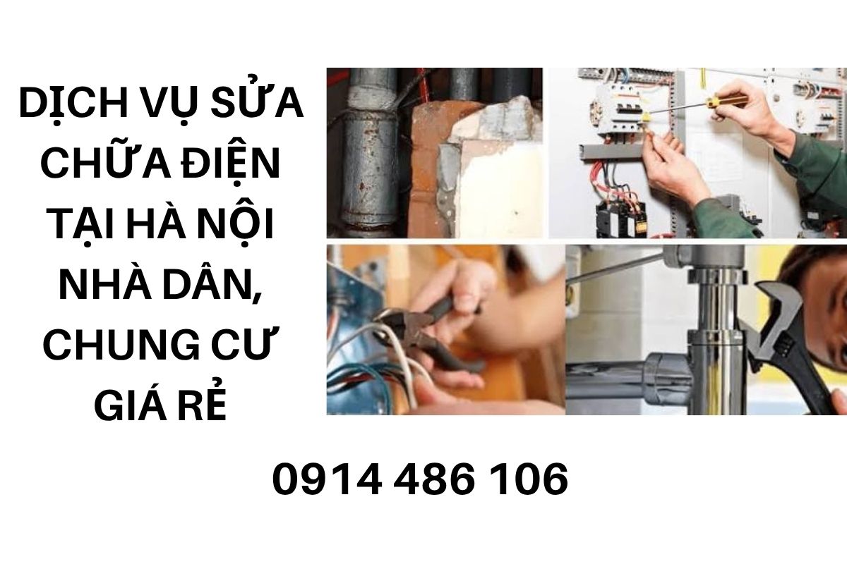 Dịch Vụ Sửa Chữa Điện Tại Hà Nội Nhà Dân, Chung Cư Giá Rẻ, Thợ Giỏi