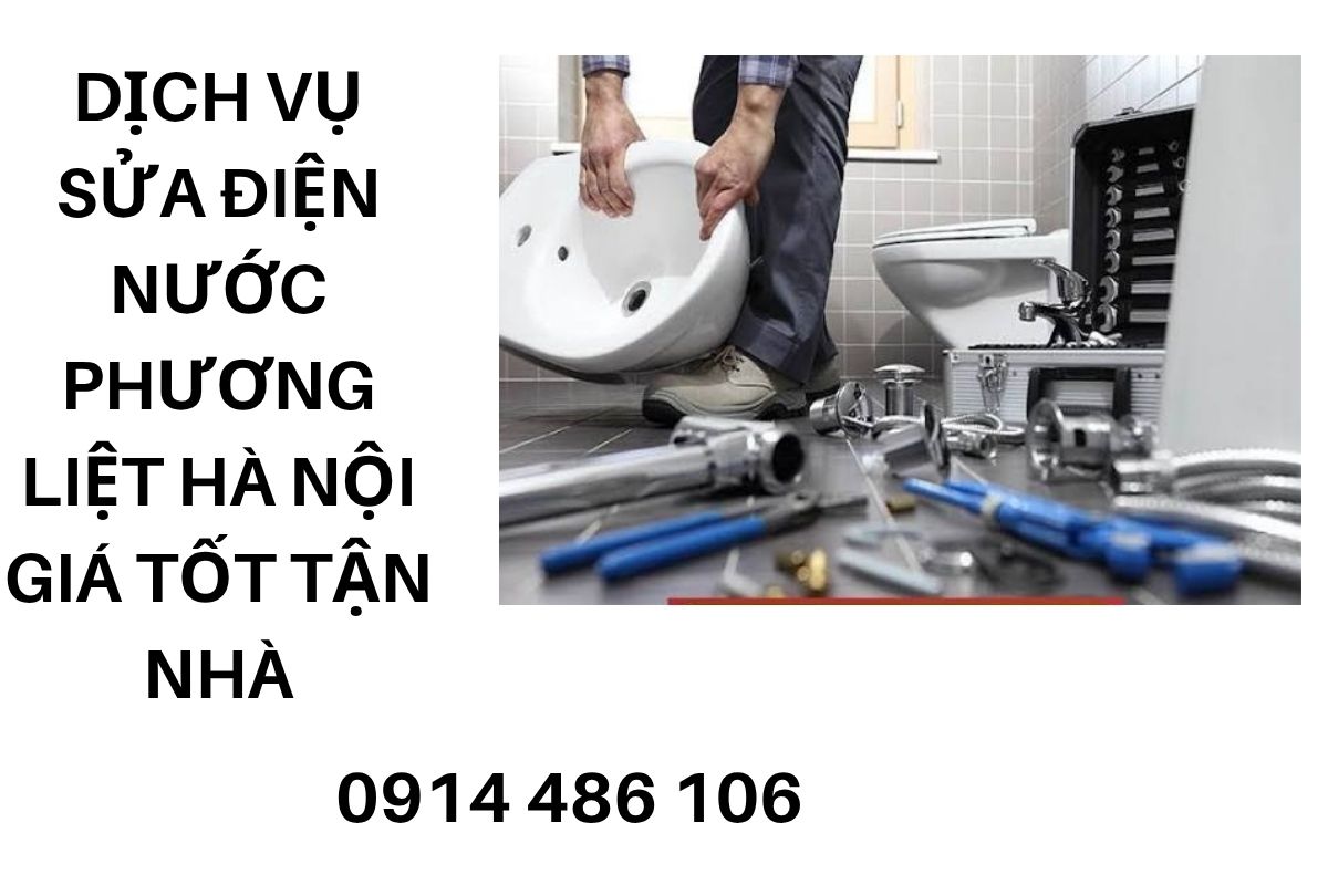 Dịch Vụ Sửa Điện Nước Phương Liệt Hà Nội Giá Tốt Tận Nhà, Khắc Phục Hỏng Hóc