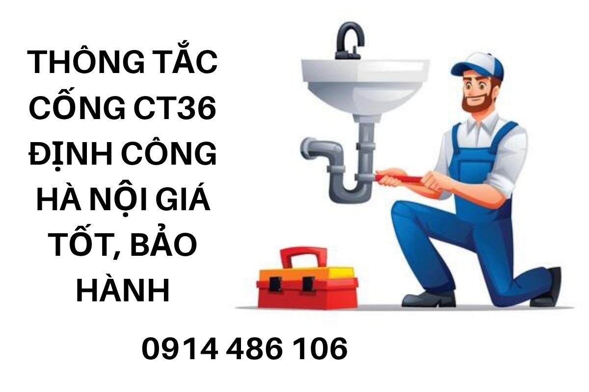 Dịch Vụ Thông Tắc Cống Chung Cư CT36 Định Công Uy Tín