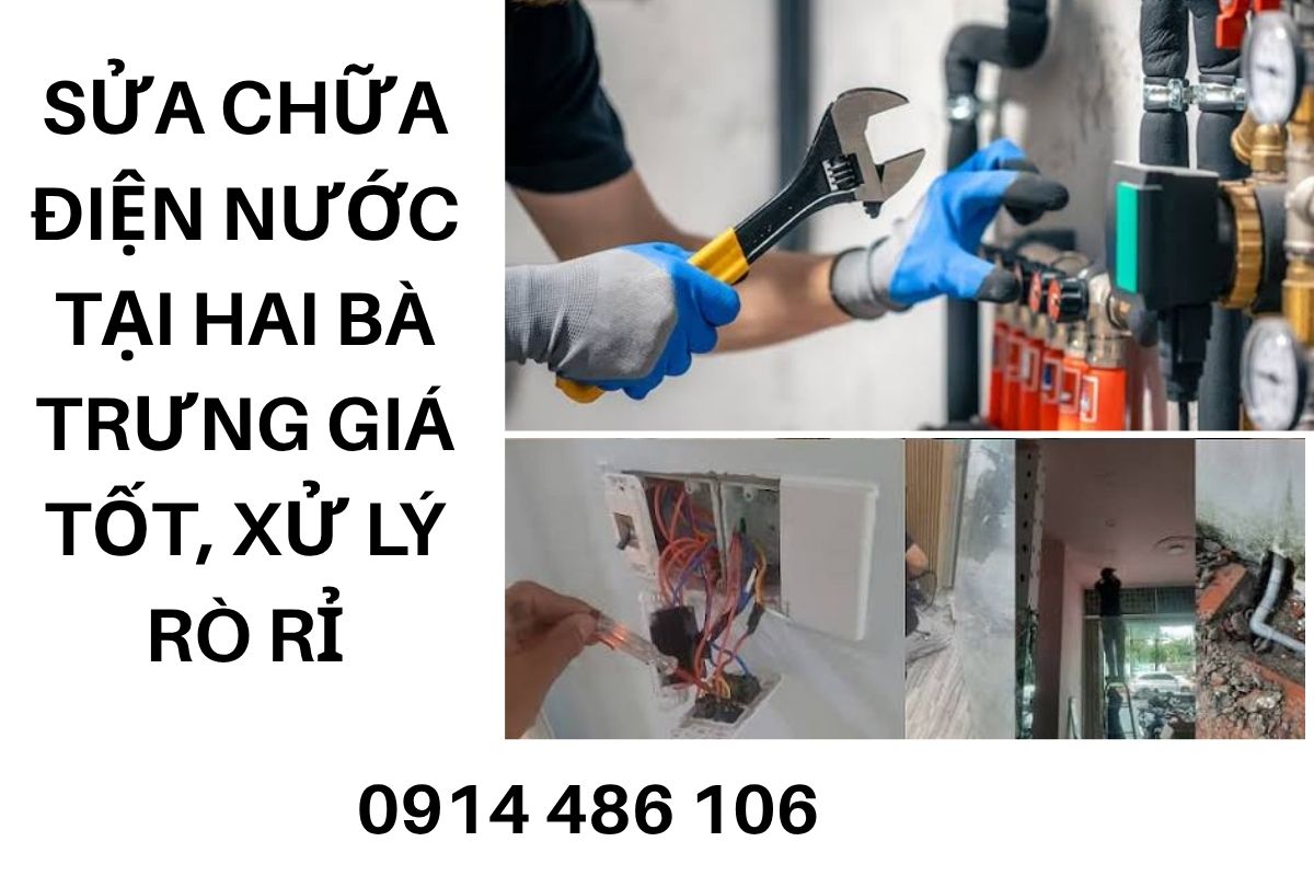 Sửa Chữa Điện Nước Hai Bà Trưng Giá Tốt, Thợ Tận Nhà