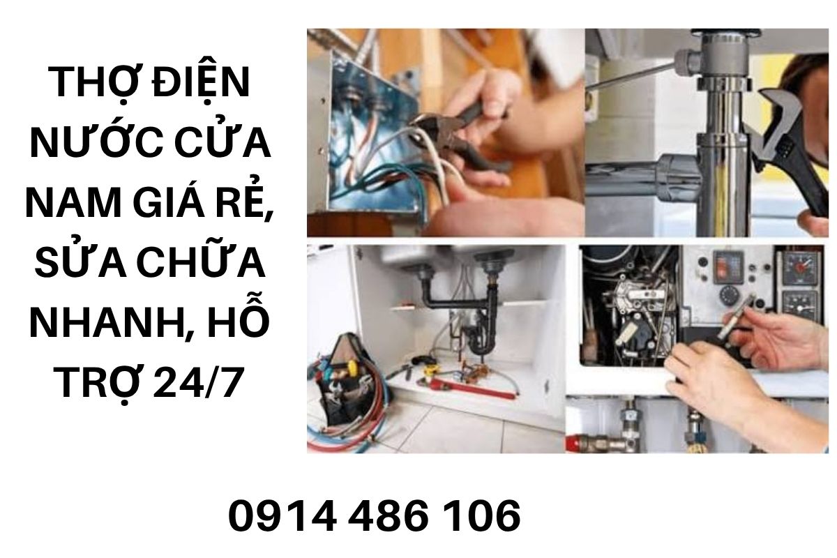 Thợ Điện Nước Cửa Nam Giá Rẻ, Sửa Chữa Nhanh, Hỗ Trợ 24/7