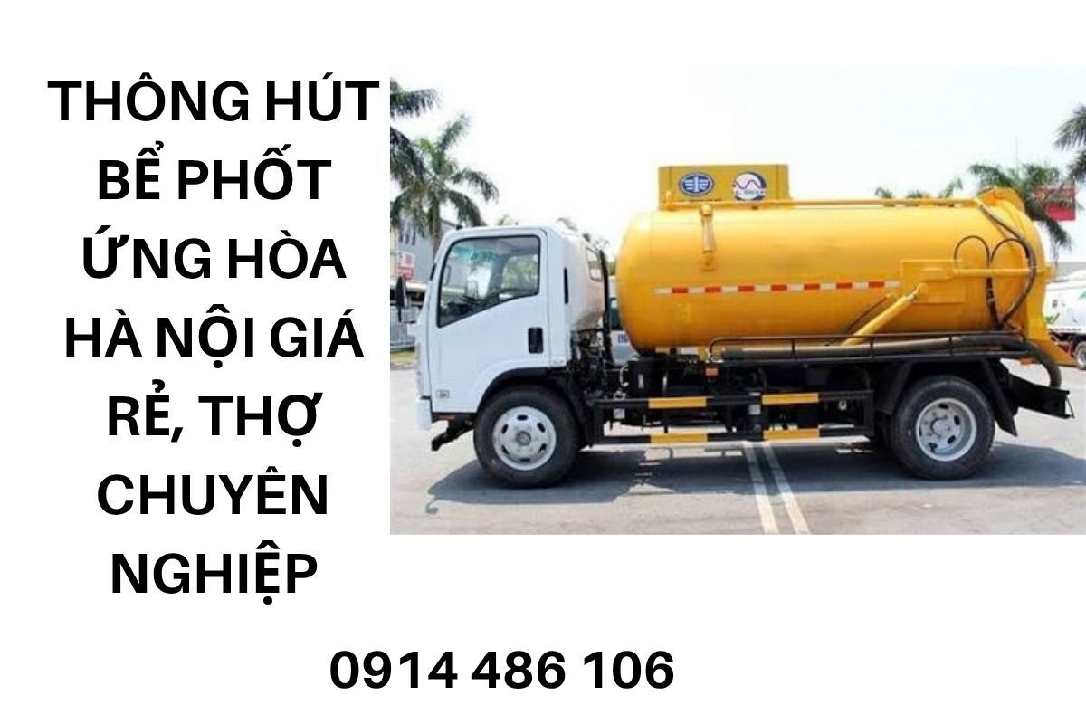 Thông Hút Bể Phốt Ứng Hòa Hà Nội Giá Rẻ, Thợ Chuyên Nghiệp